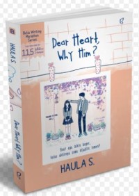 Image of Dear Heart, Why Him?