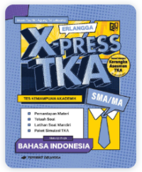 Image of Erlangga X-Press TKA SMA/MA Bahasa Indonesia
