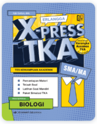 Image of Erlangga XPRESS TKA Biologi untuk SMA/MA