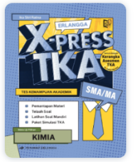 Image of Erlangga XPRESS TKA Kimia untuk SMA/MA