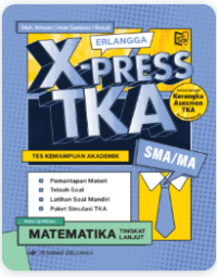 Image of Erlangga XPRESS TKA Matematika Lanjutan untuk SMA/MA