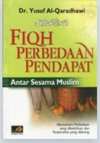 Image of Fiqh Perbedaan Pendapat Antar Sesama Muslim