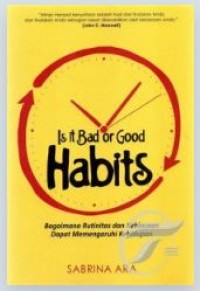 Image of Is It Bad or Good Habits