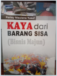 Image of Kaya dari Barang Sisa (Bisnis Majun)