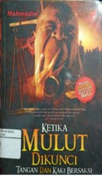 Image of Ketika Mulut Dikunci Tangan dan Kaki Bersaksi