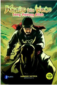 Image of Khalid Bin Walid : Sang Pedang Allah