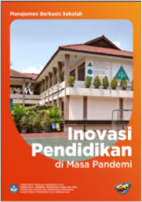 Image of Manajemen Berbasis Sekolah Inovasi Pendidikan di Masa Pandemi