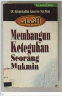 Image of Membangun Keteguhan Seorang Mukmin