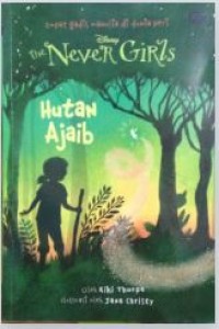 Image of Never Girls: Hutan Ajaib (The Wood Beyond)