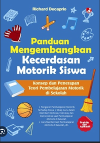 Image of PANDUAN MENGEMBANGKAN KECERDASAN MOTORIK SISWA