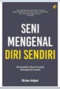 Image of Seni Mengenal Diri Sendiri