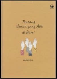 Image of Tentang Semua Yang Ada Di Bumi