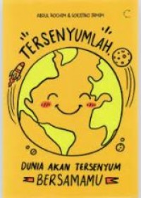 Image of Tersenyumlah, Dunia Akan Tersenyum Bersamamu
