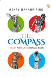 Image of The compass : Filosofi arete untuk bahagia sejati