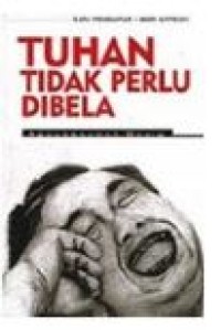 Image of Tuhan Tidak Perlu Dibela
