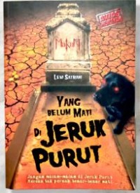 Image of Yang Belum Mati di Jeruk Purut